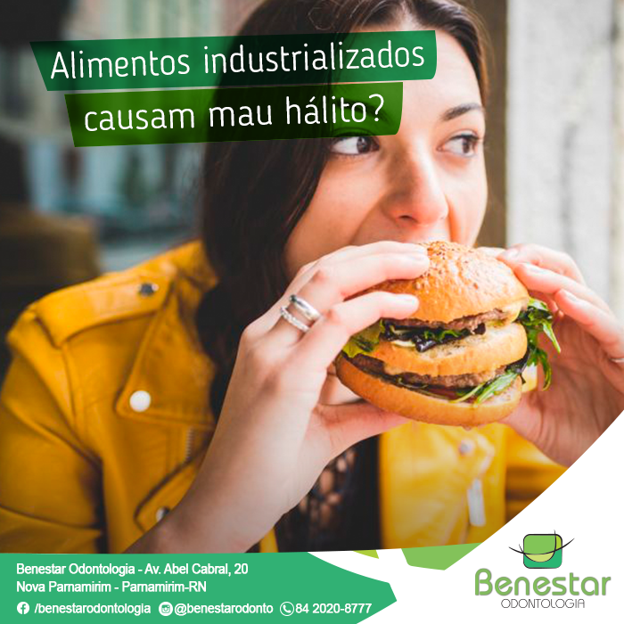 Alimentos industrializados causam mau hálito? Alimentos industrializados causam mau hálito?